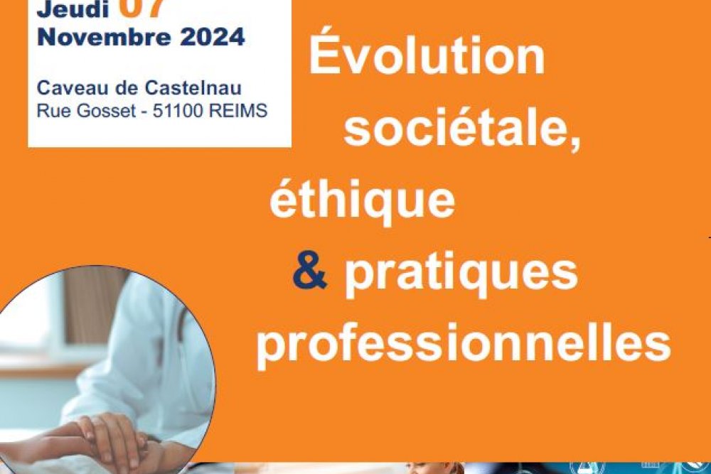 07 NOVEMBRE 2024 - CONFERENCE : "EVOLUTION SOCIETALE, ETHIQUE & PRATIQUES PROFESSIONNELLES"