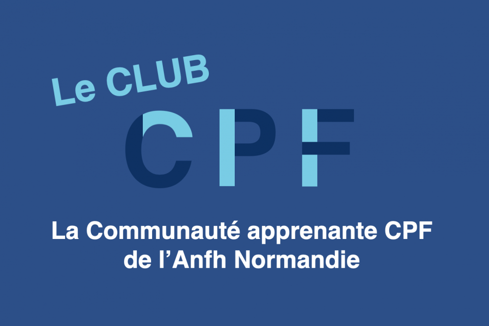 Devenez membre de la communauté apprenante CPF en Normandie !